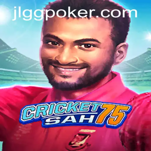 Exploring the Thrilling World of CricketSah75 and Its Connection to ggpoker
