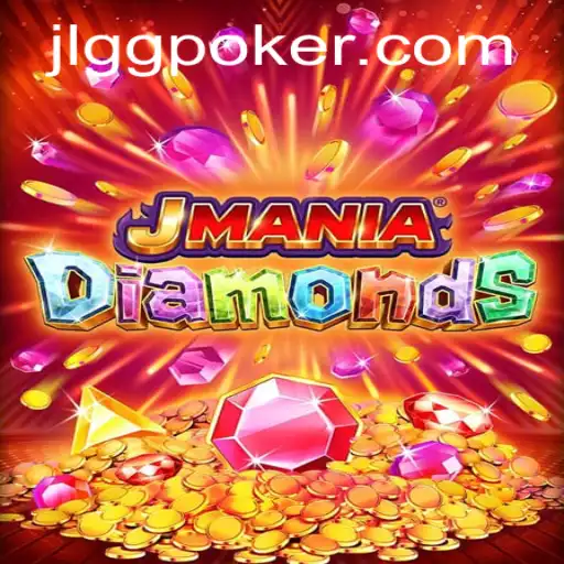Exploring JManiaDiamonds: A New Era in Gaming with GGPoker