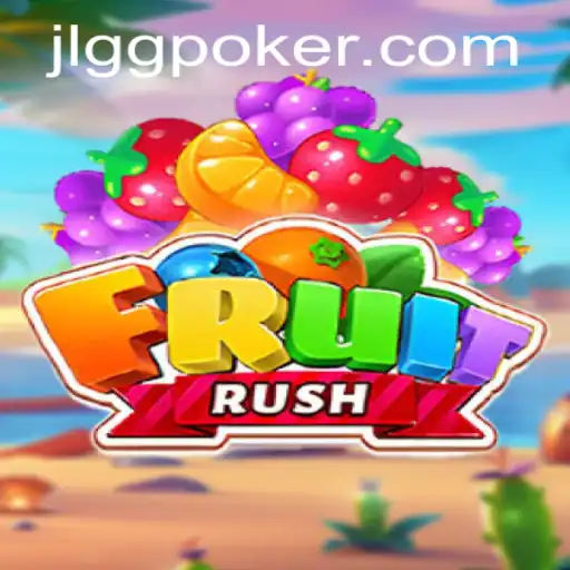 Exploring the Exciting World of FruitRush: A Fresh Way to Experience GGPoker